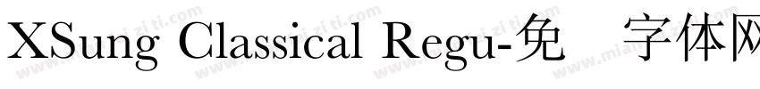 XSung Classical Regu字体转换